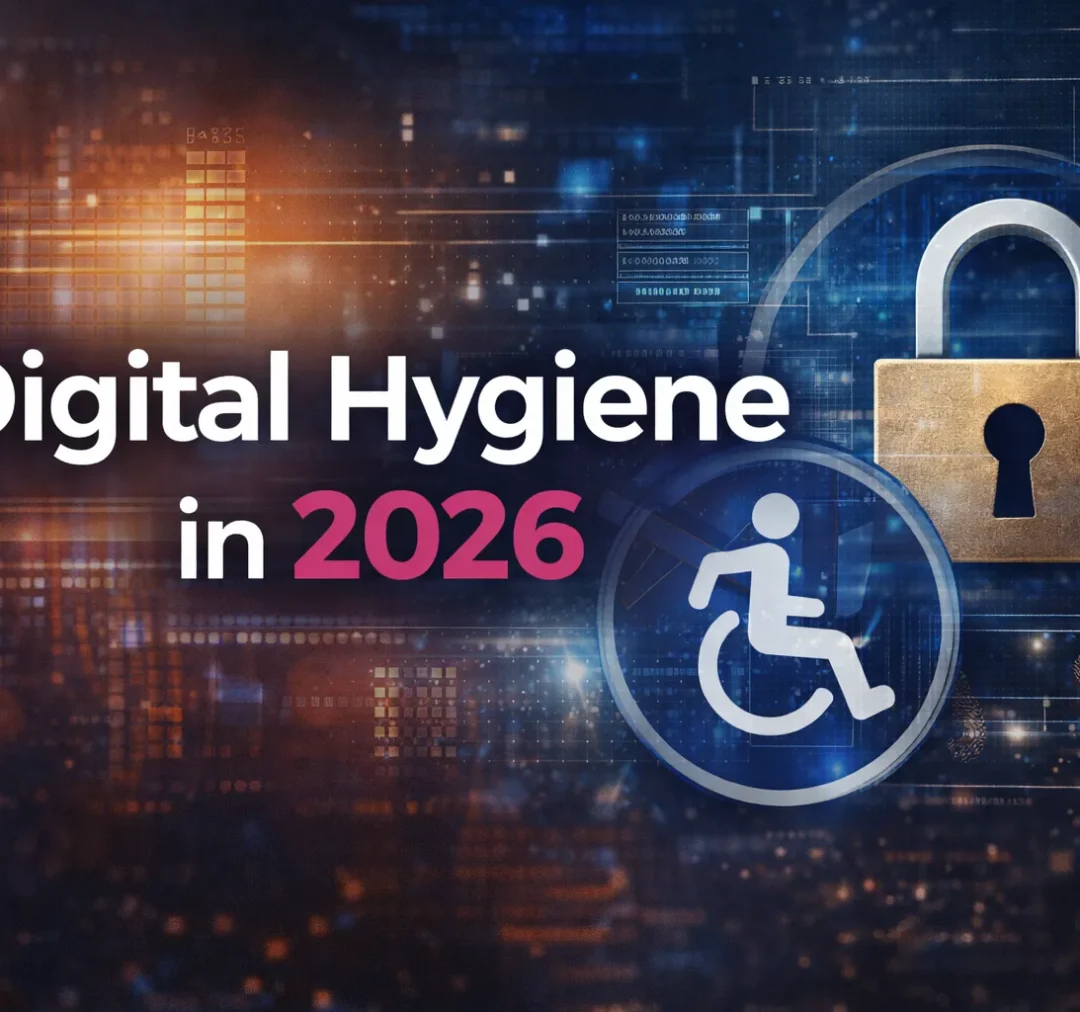 Digital Hygiene in 2026